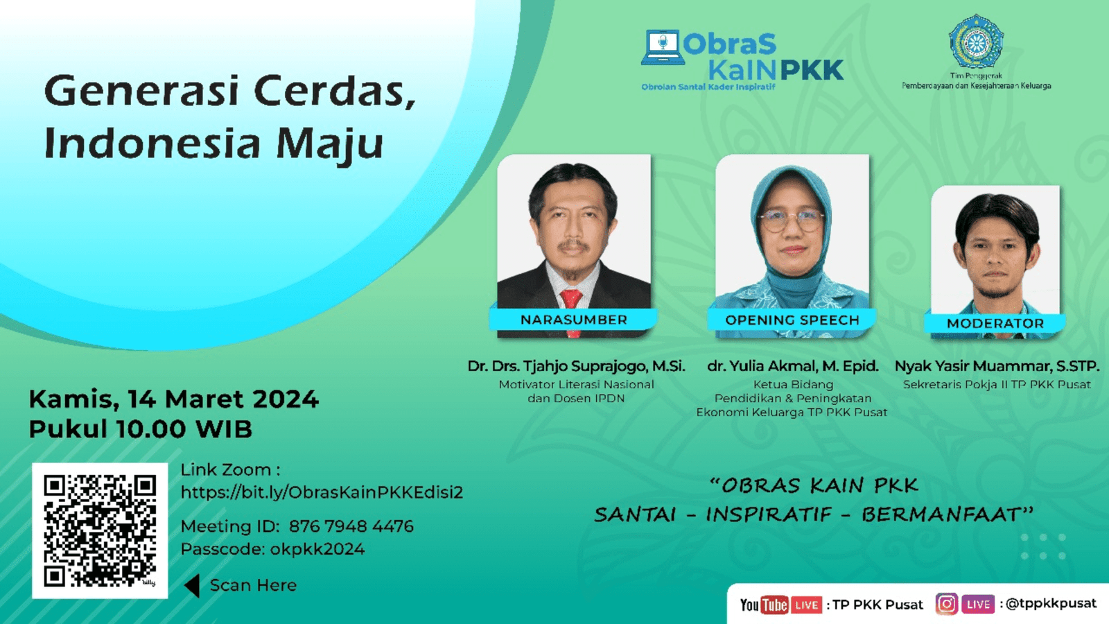 Obras Kain PKK Edisi 02 tahun 2024, dengan tema Generasi Cerdas, Indonesia Maju – 14 Maret 2024